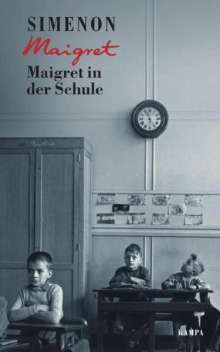 Georges Simenon: Maigret in der Schule, Buch