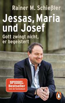 Rainer M. Schießler: Jessas, Maria und Josef, Buch