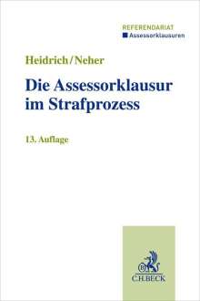 Andreas Heidrich: Die Assessorklausur im Strafprozess, Buch