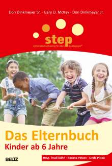 Don Dinkmeyer Sr.: Step - Das Elternbuch, Buch