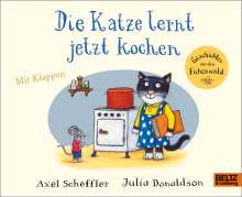 Axel Scheffler: Die Katze lernt jetzt kochen, Buch