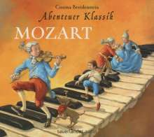 Abenteuer Klassik: Mozart (ab 6 Jahren), CD