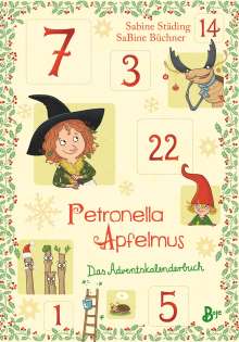 Sabine Städing: Petronella Apfelmus - Das Adventskalenderbuch, Buch