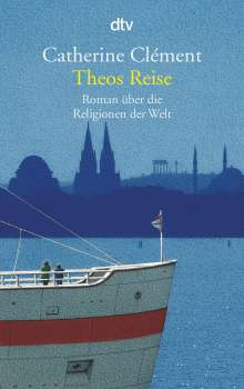 Catherine Clement: Theos Reise, Buch