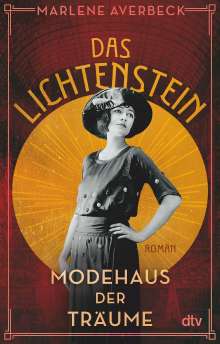 Marlene Averbeck: Das Lichtenstein - Modehaus der Träume, Buch