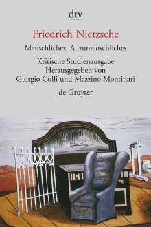 Friedrich Nietzsche: Menschliches, Allzumenschliches, I und II, Buch