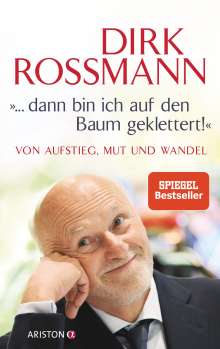 Dirk Roßmann: "... dann bin ich auf den Baum geklettert!", Buch