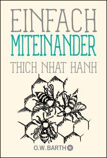 Thich Nhat Hanh: Einfach miteinander, Buch