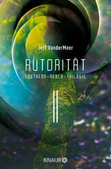 Jeff Vandermeer: Autorität #2 Southern-Reach-Trilogie, Buch