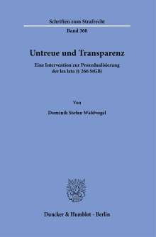 Dominik Stefan Waldvogel: Untreue und Transparenz., Buch