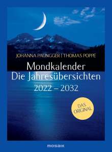 Johanna Paungger: Paungger, J: Mondkalender - die Jahresübersichten 2022-2029, Kalender