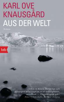 Karl Ove Knausgård: Aus der Welt, Buch