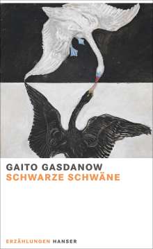 Gaito Gasdanow: Schwarze Schwäne, Buch