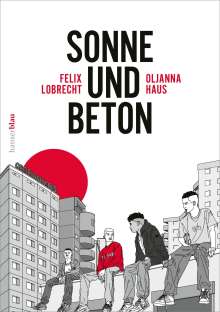 Felix Lobrecht: Sonne und Beton - Die Graphic Novel, Buch