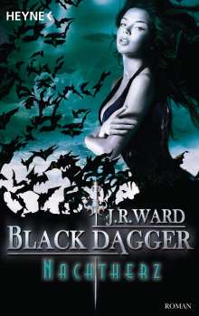 J. R. Ward: Black Dagger 23. Nachtherz, Buch