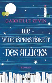 Gabrielle Zevin: Die Widerspenstigkeit des Glücks, Buch