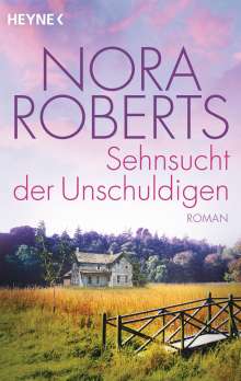 Nora Roberts: Sehnsucht der Unschuldigen, Buch