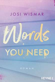 Josi Wismar: Words You Need, Buch