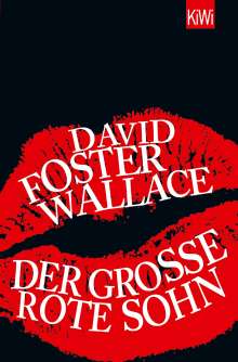 David Foster Wallace: Der große rote Sohn, Buch