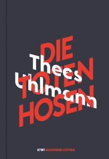 Thees Uhlmann: Thees Uhlmann über Die Toten Hosen (signiert, exklusiv für jpc)