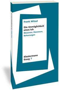 Frank Witzel: Die Unmöglichkeit eines Ich, Buch