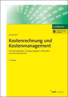 Mathias Graumann: Kostenrechnung und Kostenmanagement, 1 Buch und 1 Diverse