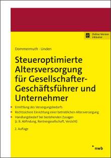 Thomas Dommermuth: Steueroptimierte Altersversorgung für Gesellschafter-Geschäftsführer und Unternehmer, 1 Buch und 1 Diverse