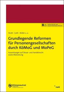 Martin Strahl: Grundlegende Reformen für Personengesellschaften durch KöMoG und MoPeG, 1 Buch und 1 Diverse