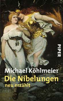 Michael Köhlmeier: Die Nibelungen, Buch