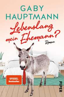 Gaby Hauptmann: Lebenslang mein Ehemann?, Buch