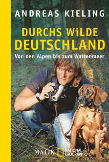Andreas Kieling: Durchs wilde Deutschland, Buch