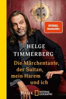 Helge Timmerberg: Die Märchentante, der Sultan, mein Harem und ich, Buch
