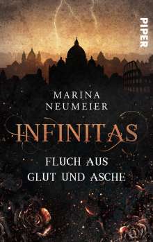 Marina Neumeier: Infinitas - Fluch aus Glut und Asche, Buch