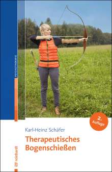 Karl-Heinz Schäfer: Therapeutisches Bogenschießen, Buch