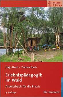 Hajo Bach: Erlebnispädagogik im Wald, Buch