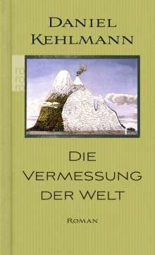 Daniel Kehlmann: Die Vermessung der Welt, Buch