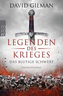 David Gilman: Legenden des Krieges 01: Das blutige Schwert, Buch