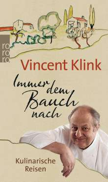 Vincent Klink: Immer dem Bauch nach, Buch