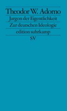 Theodor W. Adorno: Jargon der Eigentlichkeit, Buch