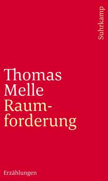Thomas Melle: Raumforderung, Buch