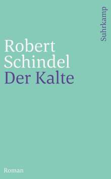 Robert Schindel: Der Kalte, Buch