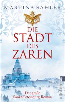 Martina Sahler: Die Stadt des Zaren, Buch