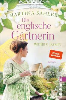 Martina Sahler: Die englische Gärtnerin - Weißer Jasmin, Buch