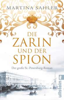 Martina Sahler: Die Zarin und der Spion, Buch