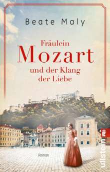 Beate Maly: Fräulein Mozart und der Klang der Liebe, Buch