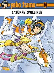 Roger Leloup: Yoko Tsuno 30: Saturns Zwillinge, Buch