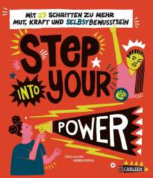Jamia Wilson: Step into your power: Mit 23 Schritten zu mehr Mut, Kraft und Selbstbewusstsein, Buch