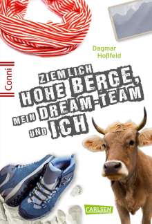 Dagmar Hoßfeld: Conni 15 7: Ziemlich hohe Berge, mein Dream-Team und ich, Buch