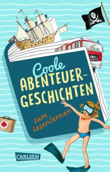 Sabine Ludwig: Coole Abenteuer-Geschichten zum Lesenlernen, Buch