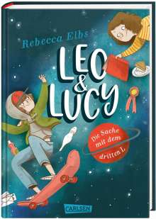Rebecca Elbs: Leo und Lucy: Die Sache mit dem dritten L, Buch